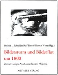 Produktbild: Bildersturm und Bilderflut um 1800