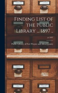 Produktbild: Finding List of the Public Library ... 1897 ..; yr.1897