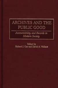 Produktbild: Archives and the Public Good