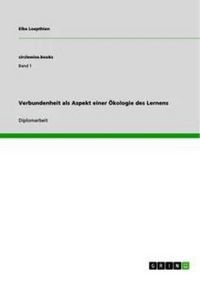 Produktbild: Verbundenheit als Aspekt einer &Ouml;kologie des Lernens