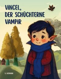 Produktbild: Vincel, der sch&uuml;chterne Vampir