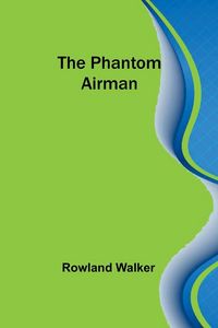 Produktbild: The Phantom Airman