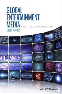 Produktbild: Global Entertainment Media: A Critical Introduction