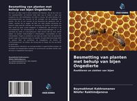 Produktbild: Besmetting van planten met behulp van bijen Ongedierte