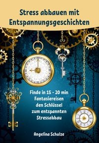 Produktbild: Stress abbauen mit Entspannungsgeschichten