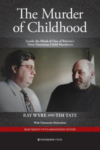 Bild vom Artikel The Murder of Childhood vom Autor Tim Tate