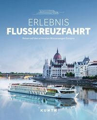 Produktbild: KUNTH Bildband Erlebnis Flusskreuzfahrt