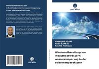 Produktbild: Wiederaufbereitung von industrieabw&auml;ssern: wassereinsparung in der solarenergiesektoren