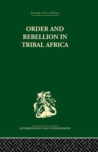 Produktbild: Order and Rebellion in Tribal Africa