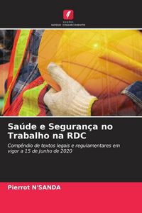 Produktbild: Sa&uacute;de e Seguran&ccedil;a no Trabalho na RDC