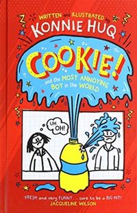 Produktbild: Cookie! (Book 1): Cookie and the Most Annoying Boy in the World
