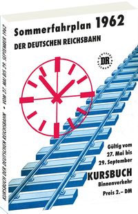 Produktbild: Kursbuch der Deutschen Reichsbahn - Sommerfahrplan 1962