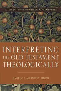 Produktbild: Interpreting the Old Testament Theologically