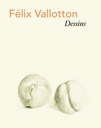 Produktbild: F&eacute;lix Vallotton &ndash; Dessins