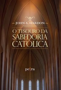 Produktbild: O tesouro da sabedoria cat&oacute;lica
