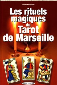 Produktbild: Les rituels magiques du tarot de Marseille