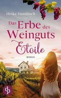 Produktbild: Das Erbe des Weinguts Etoile
