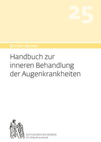 Produktbild: Bircher-Benner Handbuch 25 zur inneren Behandlung der Augenkrankheit