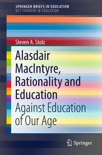 Produktbild: Alasdair MacIntyre, Rationality and Education
