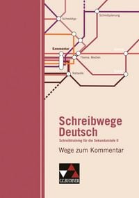 Produktbild: Schreibwege Deutsch / Wege zum Kommentar