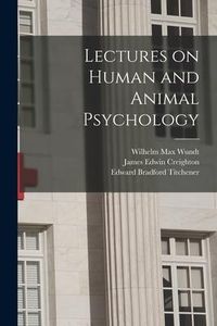 Produktbild: Lectures on Human and Animal Psychology [electronic Resource]