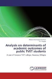 Produktbild: Getahun, K: Analysis on determinants of academic outcomes of