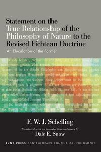 Produktbild: Statement on the True Relationship of the Philosophy of Nature to the Revised Fichtean Doctrine