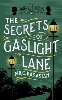 Produktbild: Kasasian, M: The Secrets of Gaslight Lane