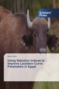 Produktbild: Using Selection Indices to Improve Lactation Curve Parameters in Egypt