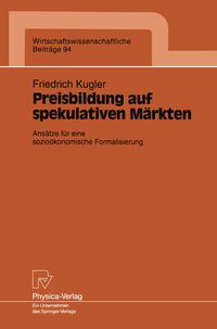 Produktbild: Preisbildung auf spekulativen M&auml;rkten
