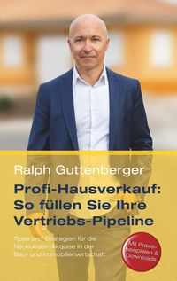 Produktbild: Profi-Hausverkauf: So f&uuml;llen Sie Ihre Vertriebs-Pipeline