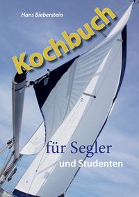 Produktbild: Kochbuch f&uuml;r Segler und Studenten
