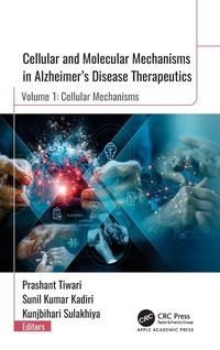 Produktbild: Cellular and Molecular Mechanisms in Alzheimer"s Disease Therapeutics