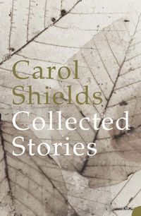Produktbild: Shields, C: Collected Stories