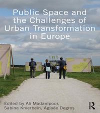 Produktbild: Public Space and the Challenges of Urban Transformation in Europe