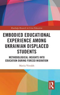 Produktbild: Embodied Educational Experience Among Ukrainian Displaced Students