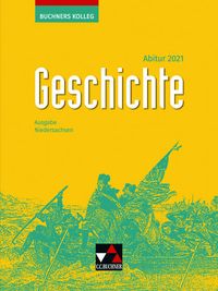 Bild vom Artikel Buchners Kolleg Geschichte Niedersachsen Abitur 2021 Lehrbuch vom Autor Friedrich Anders