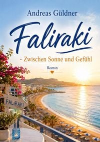 Produktbild: Faliraki - Zwischen Sonne und Gef&uuml;hl