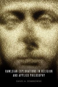 Produktbild: Rawlsian Explorations in Religion and Applied Philosophy