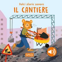 Produktbild: Il cantiere. Dolci storie sonore