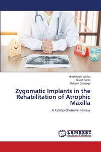 Produktbild: Zygomatic Implants in the Rehabilitation of Atrophic Maxilla