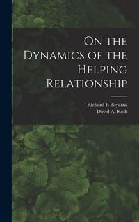 Produktbild: On the Dynamics of the Helping Relationship