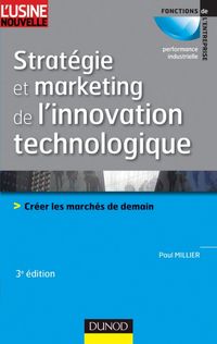 Produktbild: Strat&eacute;gie et marketing de l'innovation technologique - 3&egrave;me &eacute;dition
