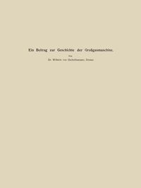 Produktbild: Ein Beitrag zur Geschichte der Gro&szlig;gasmaschine