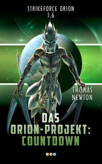 Produktbild: Das Orion-Projekt 1.6: Countdown