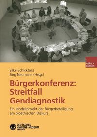 Produktbild: B&uuml;rgerkonferenz: Streitfall Gendiagnostik