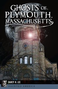 Produktbild: Ghosts of Plymouth, Massachusetts