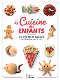 Produktbild: La cuisine des enfants : 80 recettes faciles expliqu&eacute;es pas &agrave; pas