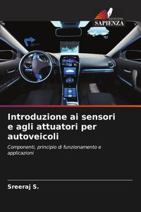 Produktbild: Introduzione ai sensori e agli attuatori per autoveicoli
