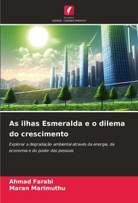 Produktbild: As ilhas Esmeralda e o dilema do crescimento